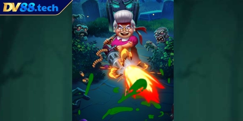 Bà Nội Vs Zombie DV88 – Tựa Game Slot Độc Đáo Thưởng Lớn 2 Nắm bắt cụ thể quy luật