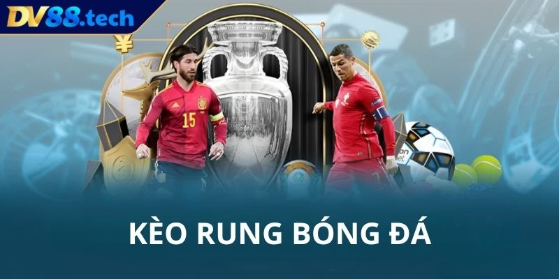 Kèo Rung DV88 - Hướng Dẫn Chơi Và Bí Quyết Thắng Bền Vững 2 Ví dụ minh họa về kèo rung tại DV88 dễ hiểu